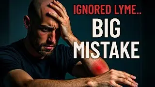 What Happens If You IGNORE Lyme Disease? I Found Out the Hard Way