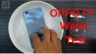 oppo F7 water test || Is it waterproof??