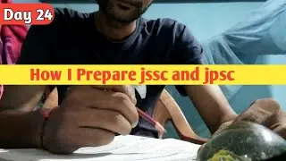 11th jpsc ll notification kab aaiyega ll my strategy ll Day 24 ll #jssccgl #jpsc #studyvlog
