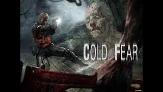 Cold Fear - Gameplay