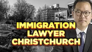 Immigration Lawyer Christchurch