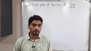 Basic Complex Analysis - Unit 3 - Lecture 19 - Finding poles of Function