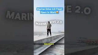 Marine Drive 2.0 Finall Open In Worli😍