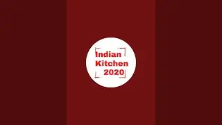 indian kitchen 2020  is live!