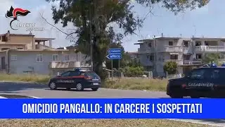 OMICIDIO PANGALLO: IN CARCERE I SOSPETTATI | IL VIDEO