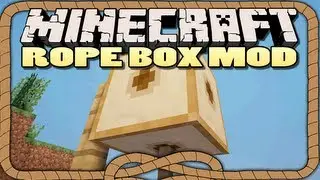 Minecraft - Rope Box Mod