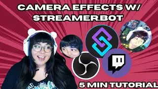 EASY Streamer.bot camera effect tutorial (2025)