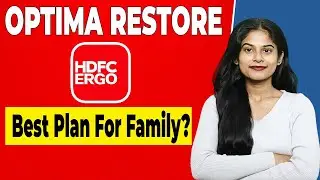 HDFC Ergo Optima Restore Review | Best Plan For Family