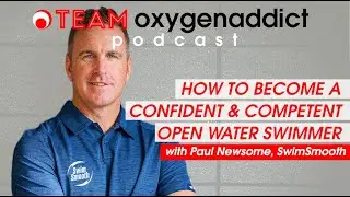 Open Water Swim Training for Triathletes, With Paul Newsome Of Swim Smooth