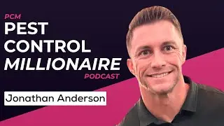 Believe in What You&rsquo;re Selling: Jonathan Anderson of Green Home Pest Control | PCM 133