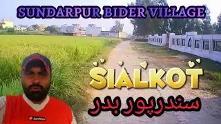 sundarpur bider village | dist: sialkot