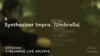 Tia Rungray - Synthesizer Impro. (Umbrella) (LIVE 07252020)