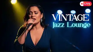 🔴 LIVE Classic Blues & Soul 🎶 | Relaxing Vintage Jazz Lounge