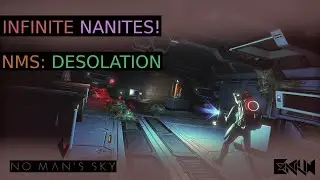 How To Farm Nanites In NMS: Desolation