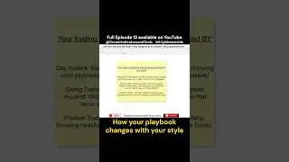 How to adjust your trading playbook when you shift trading styles