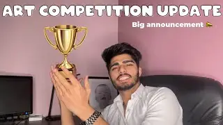 Big update //art competition 2022 // free entry