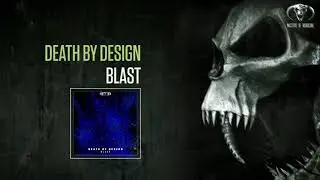 Death By Design - Blast [MOHDIGI243]