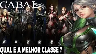 SAIBA QUAL E A MELHOR CLASSE DO CABAL ONLINE EM 2025
