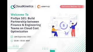 FinOps 101: Build Partnership Between Finance & Engineering Teams On Cloud Cost Optimization