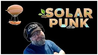 Solarpunk Demo First Look