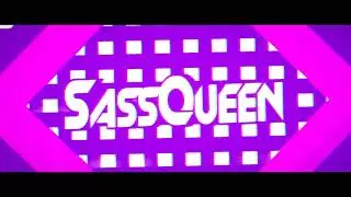 SassQueen intro