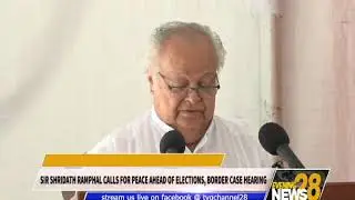 SIR SHRIDATH RAMPHAL CALLS FOR PEACE AHEAD OF ELECTIONS, BORDER CASE HEARING