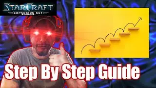 Step By Step F to D rank On The Ladder - Starcraft Brood War Remastered Beginner Guide