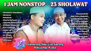 1 JAM 23 SHOLAWAT GANDRUNG NABI PALING DICARI DI TIKTOK 😱