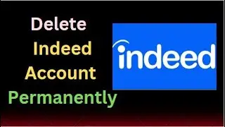 How to Delete or removed Indeed Account Permanently in [2023]