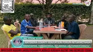 KATERERA COUNTY EDUCATION FORUM NITUKWETAAGA!