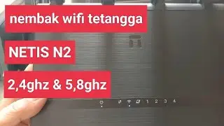 nembak wifi tetangga pake NETIS N2