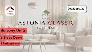 Astonia Classic by Amit Enterprises @ Undri, Pune | 2 BHK Sample Flat Tour