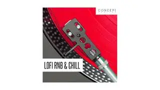 🌌 CONCEPT SAMPLES - Lofi RnB Chill - SAMPLES & DRUM KITS - DOWNLOAD LINK [FREE]