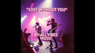 💔 Lost Without You &ndash; Emotional Pop-Punk Song