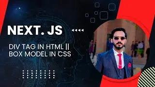 div Tag in HTML || Box Model in CSS || Intro to Web Dev. || Panaverse Class