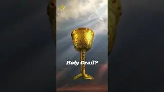 Где находится СВЯТОЙ ГРААЛЬ?
