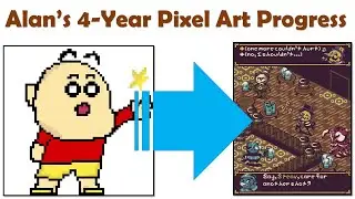 Alan's 4-Year Pixel Art Progress