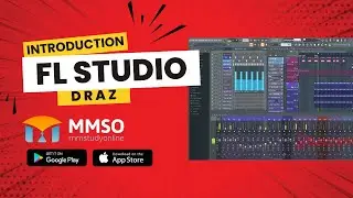 Introduction to FL Studio (Computer Music Production) - MMSO
