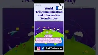 Happy #Telecommunication Day | 17th May | Engineers Day |#BAZBytes