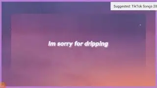 I'm sorry for DRIPPIN