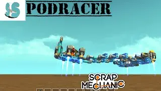 scrap mechanic podracer