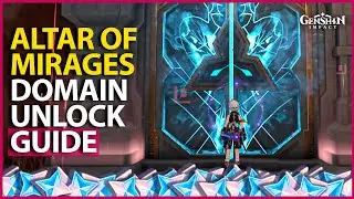 Altar of Mirages Domain Unlock Guide Genshin Impact 3.1 Sumeru Desert