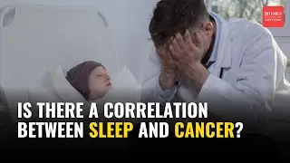 Does Sleep Affect Cancer Risk? Pulmonologist Dr. Ravindra Mehta Shares Key Insights | Cancer Care