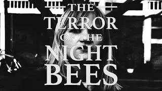 Terror Of The Night Bees | AVW Productions Short Film (2024)