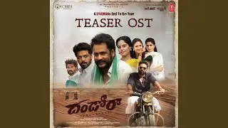 Dhandoraa Teaser Ost