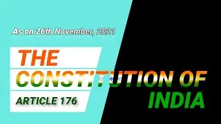 ARTICLE 176 | With Explanation | Listen and Share an article every day| THE CONSTITUTION OF INDIA