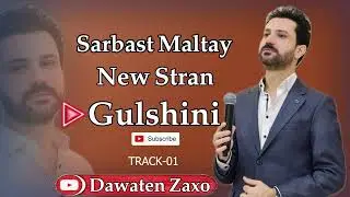 Sarbast Maltay Xoshtren dawat 2024 سربست مالتای خوشترین داوەت ٢٠٢٤