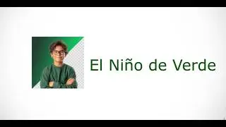 EL Ni&ntilde;o de Verde