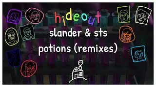 Hideout Ranks SLANDER & Said the Sky's Potions (The Remixes)