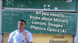 Mirrors, Focal Length, Concave, Convex Lenses, Magnification, Real, Virtual Image, Eye Defects.